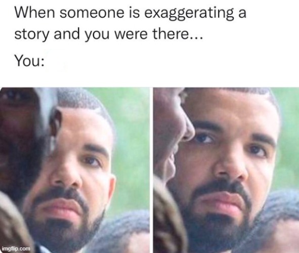 . | made w/ Imgflip meme maker