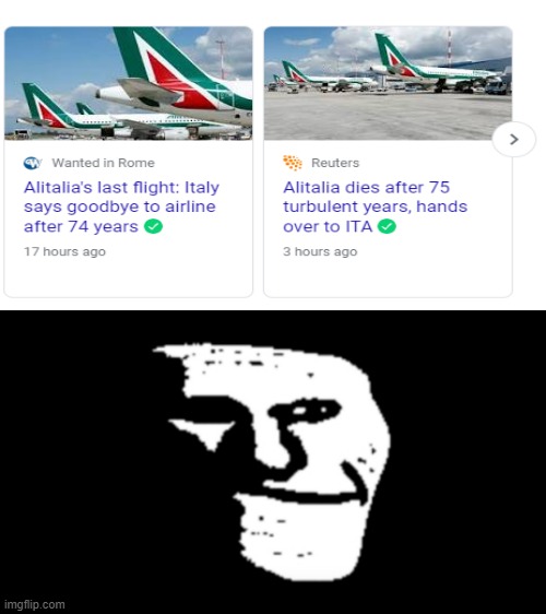 Rest In Peace, Alitalia | image tagged in trollge,airlines,italy | made w/ Imgflip meme maker