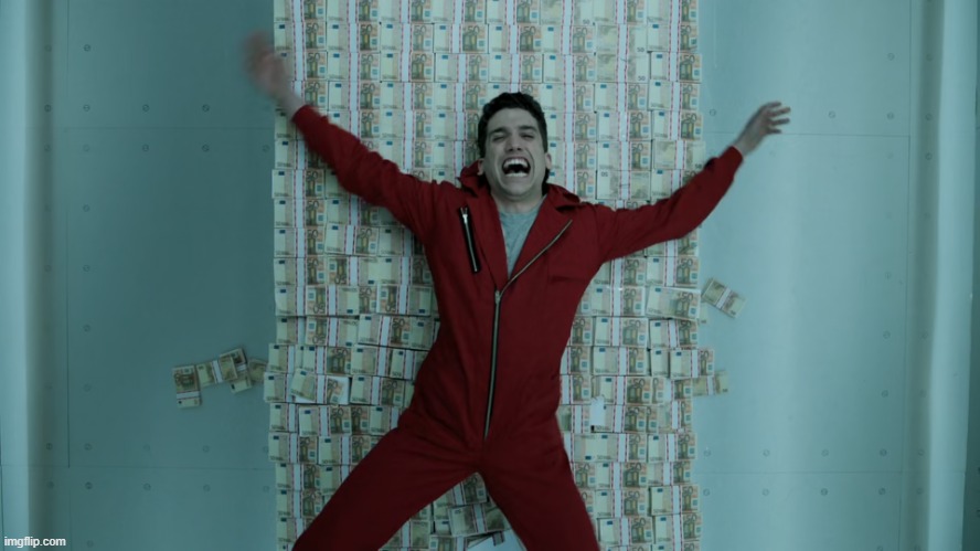 Money Heist | image tagged in money heist | made w/ Imgflip meme maker