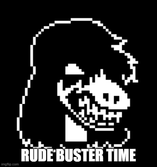 Susie Deltarune | RUDE BUSTER TIME | image tagged in susie deltarune | made w/ Imgflip meme maker