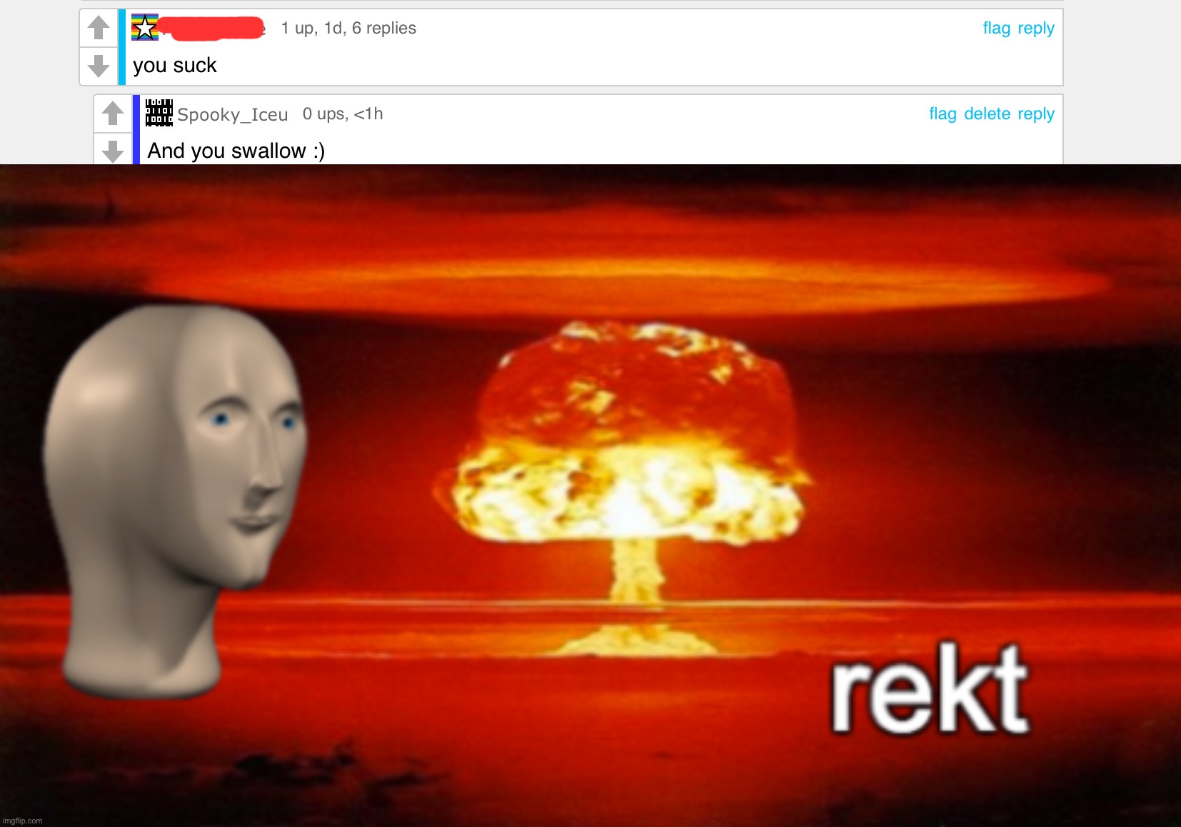 REKT | image tagged in rekt w/text,memes,funny,rekt,rare insults,insults | made w/ Imgflip meme maker