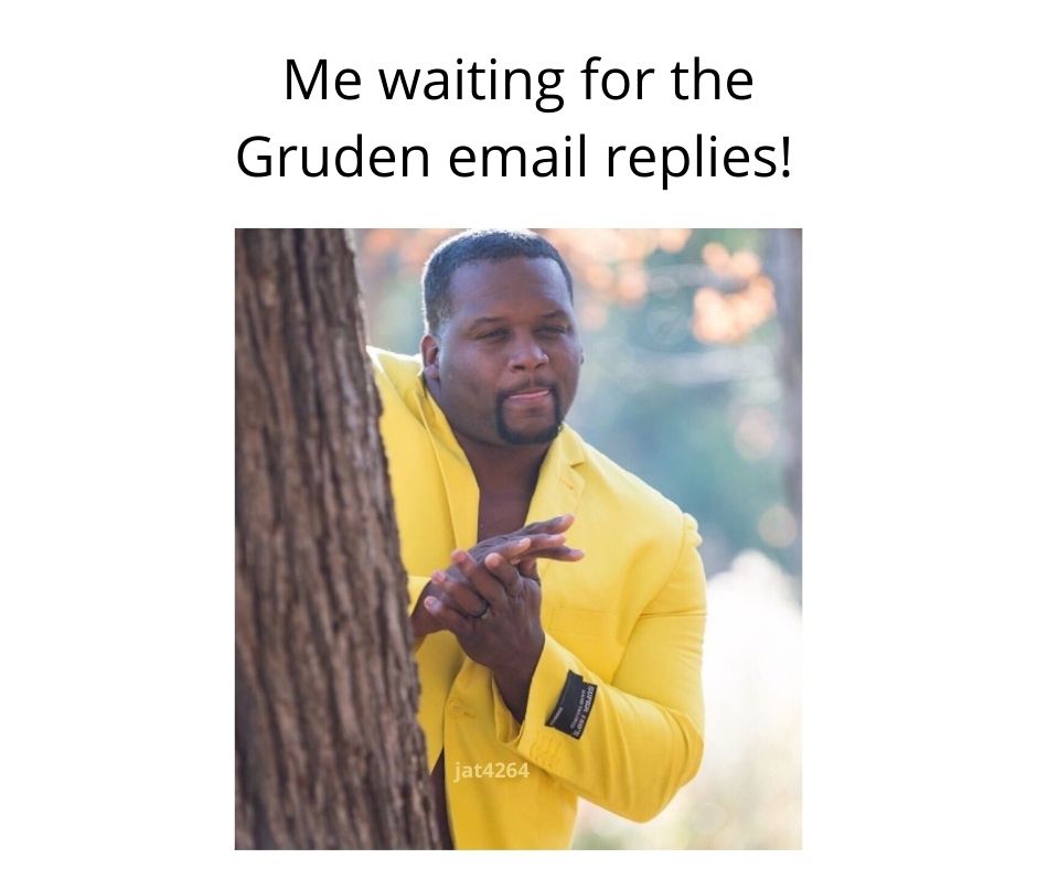 High Quality Gruden Emails Blank Meme Template