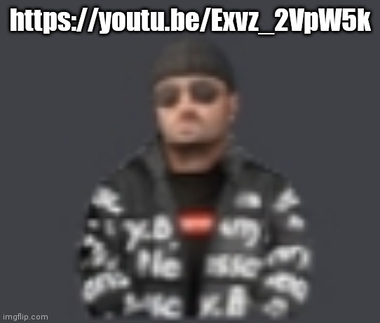 terrorist drip | https://youtu.be/Exvz_2VpW5k | image tagged in terrorist drip | made w/ Imgflip meme maker
