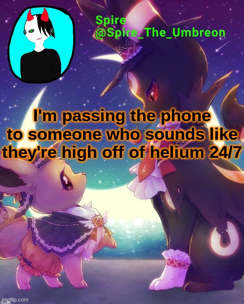 Spire Halloween announcement template | I'm passing the phone to someone who sounds like they're high off of helium 24/7 | image tagged in spire halloween announcement template | made w/ Imgflip meme maker