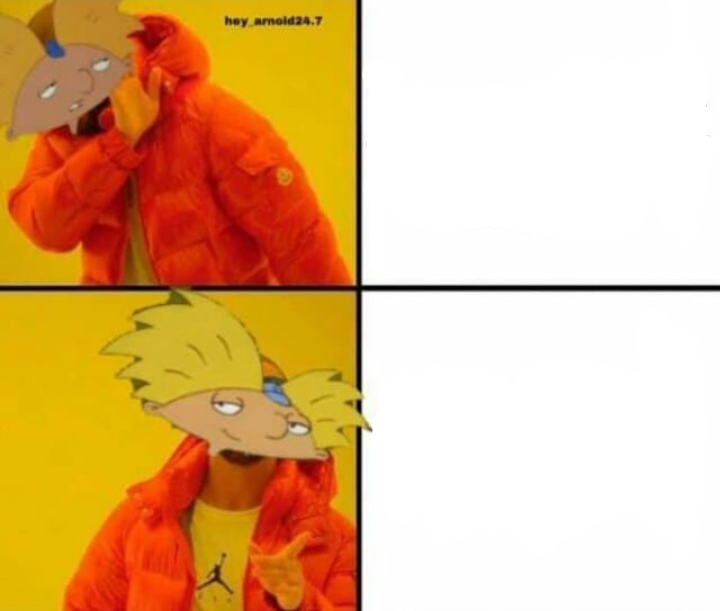 Hey Arnold! Drake Meme Template Blank Meme Template