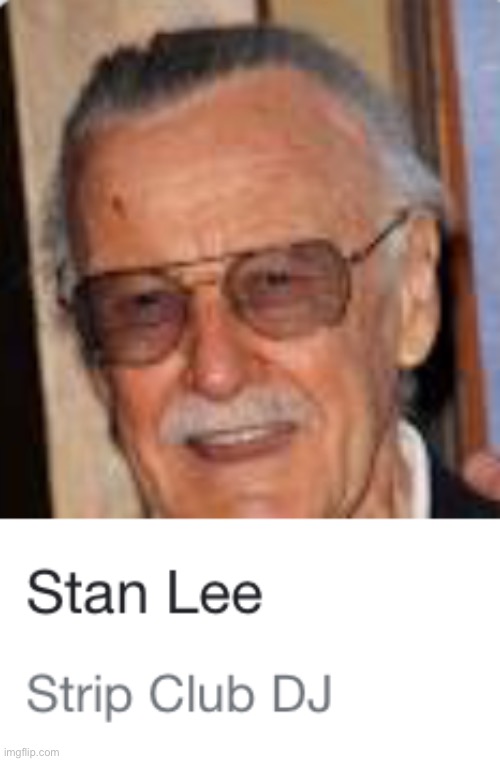 image tagged in stan lee,deadpool,strip club,marvel,memes,funny | made w/ Imgflip meme maker
