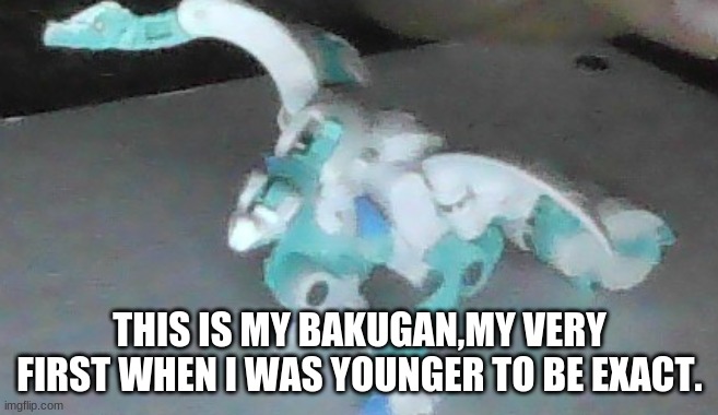 NILLIOUS! |  THIS IS MY BAKUGAN,MY VERY FIRST WHEN I WAS YOUNGER TO BE EXACT. | image tagged in dragon | made w/ Imgflip meme maker