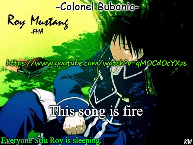 Link in comms | https://www.youtube.com/watch?v=qMOCdOcYXzs; This song is fire | image tagged in roy nap | made w/ Imgflip meme maker