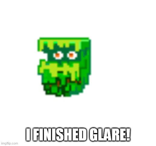 I finished Glare! Comment me if you want Copper Golem! | I FINISHED GLARE! | image tagged in art,just art | made w/ Imgflip meme maker