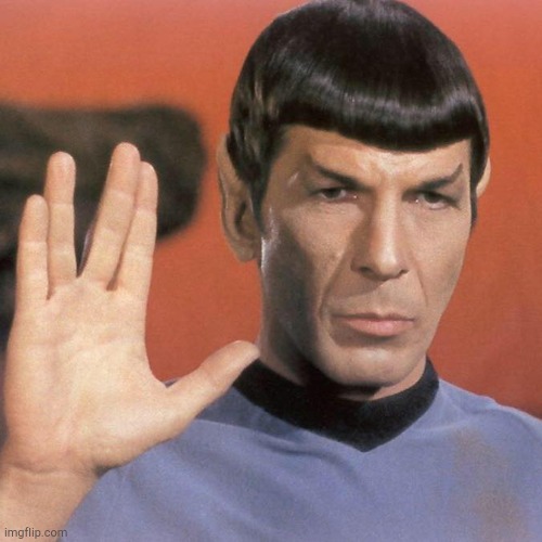 Amok Time Spock Vulcan salute pic | image tagged in amok time spock vulcan salute pic | made w/ Imgflip meme maker