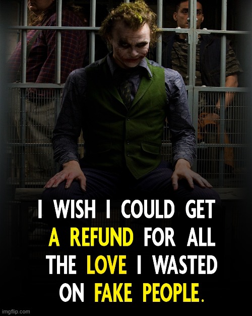 Refund ! | image tagged in fake friends | made w/ Imgflip meme maker