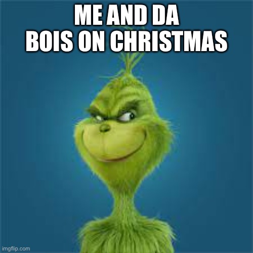 me and the bois Memes & GIFs - Imgflip