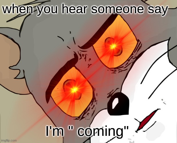 sus | when you hear someone say; I'm " coming" | image tagged in sus,lol so funny | made w/ Imgflip meme maker