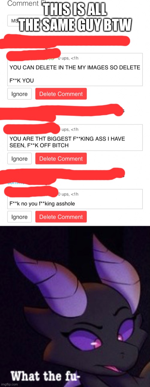 Should I ignore? What should I do? | THIS IS ALL THE SAME GUY BTW | made w/ Imgflip meme maker