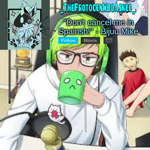 High Quality TheProtogenWhoAsked Bijuu Mike Announcement Template Blank Meme Template