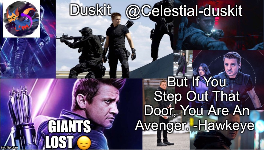 I’m depressed now | GIANTS LOST 😞 | image tagged in duskit s hawkeye temp | made w/ Imgflip meme maker