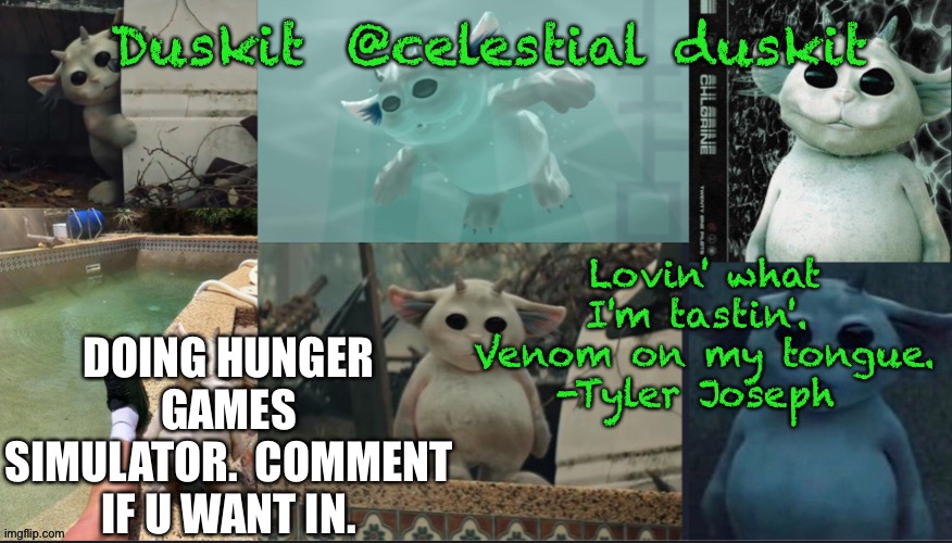 Duskit’s Ned temp | DOING HUNGER GAMES SIMULATOR.  COMMENT IF U WANT IN. | image tagged in duskit s ned temp | made w/ Imgflip meme maker