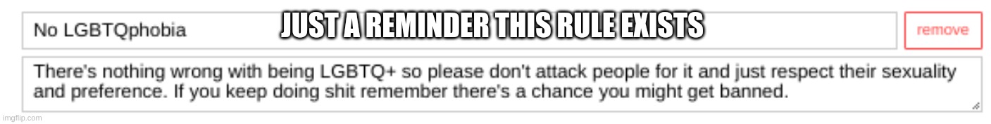 JUST A REMINDER THIS RULE EXISTS | made w/ Imgflip meme maker
