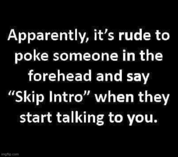 Not mine but ROFL | made w/ Imgflip meme maker