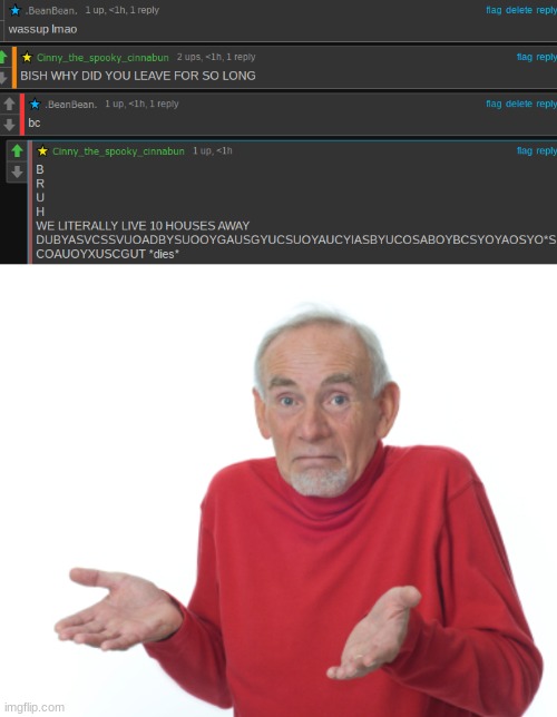 image tagged in guess i'll die | made w/ Imgflip meme maker