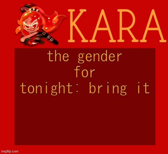 j | the gender for tonight: bring it | image tagged in j | made w/ Imgflip meme maker