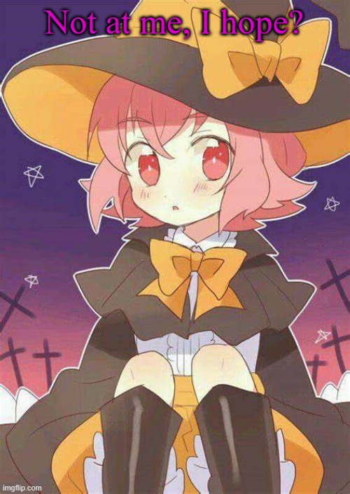 Akira Halloween | Not at me, I hope? | image tagged in akira halloween | made w/ Imgflip meme maker