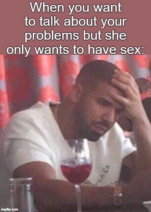 . | made w/ Imgflip meme maker