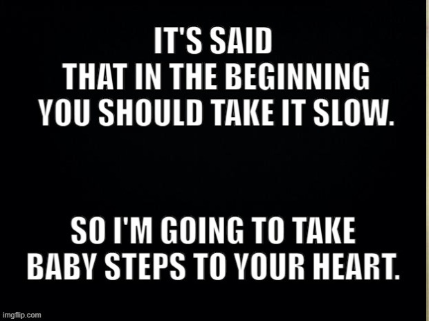 The Beginning Steps | image tagged in pick-up,artist | made w/ Imgflip meme maker