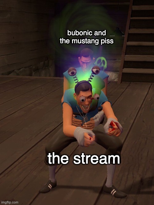 Cursed Cosmetics | bubonic and the mustang piss; the stream | image tagged in cursed cosmetics | made w/ Imgflip meme maker
