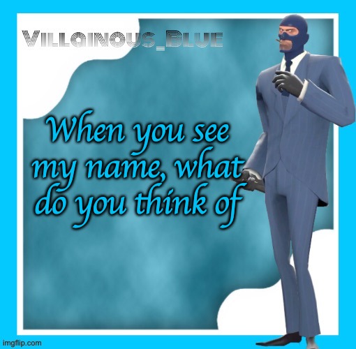 When you see my name, what do you think of | image tagged in petite chou-fleur | made w/ Imgflip meme maker
