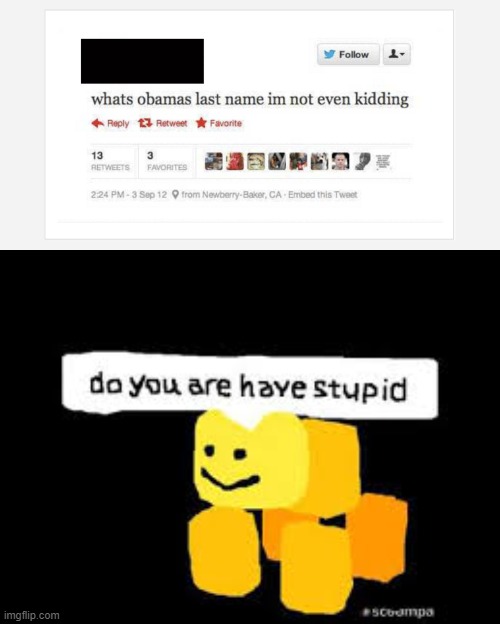 why is are you the stupid | image tagged in do you are have stupid | made w/ Imgflip meme maker