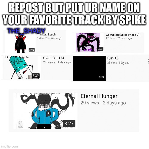 What did you expect? | REPOST BUT PUT UR NAME ON YOUR FAVORITE TRACK BY SPIKE; THE_SHADY | image tagged in memes,blank transparent square | made w/ Imgflip meme maker