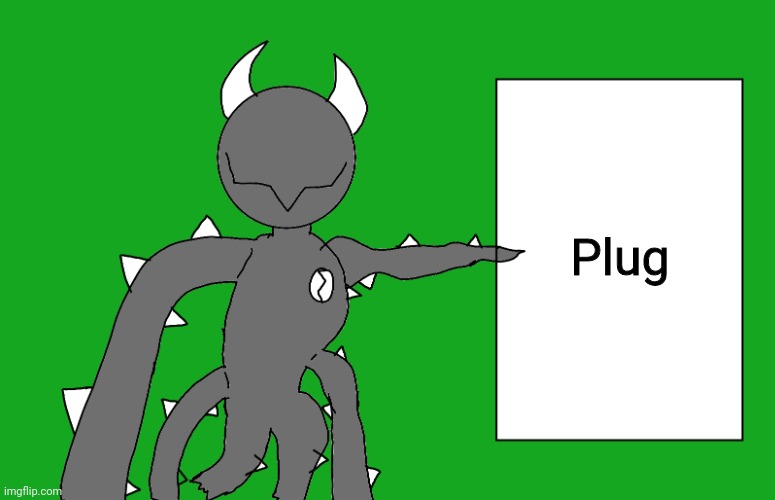 s p i k e 2 | Plug | image tagged in s p i k e 2 | made w/ Imgflip meme maker