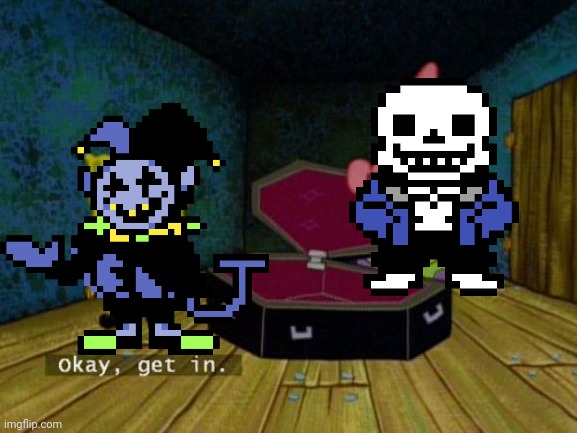 Basically all Undertale and deltarune battles | image tagged in okay get in | made w/ Imgflip meme maker