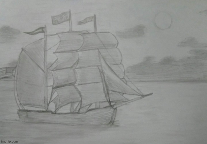 I think I was drawing the tallship Elissa | image tagged in ship | made w/ Imgflip meme maker