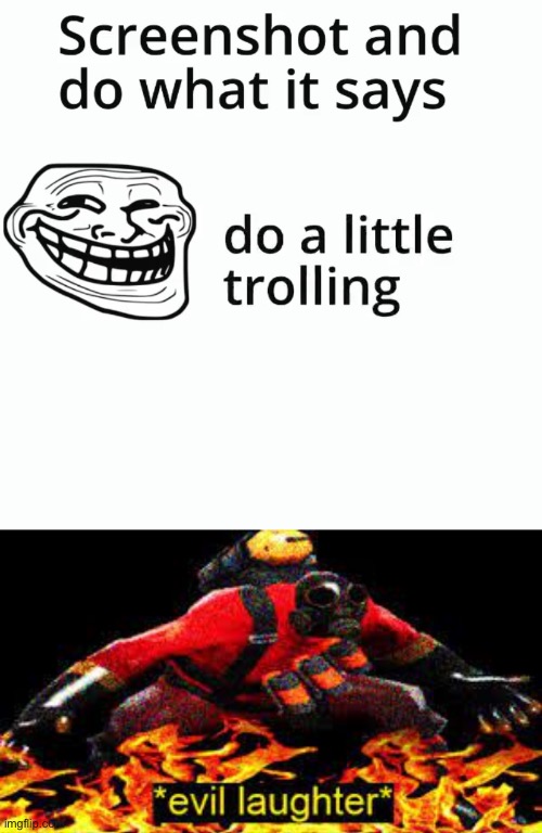 Guess what I got? | image tagged in evil laughter | made w/ Imgflip meme maker