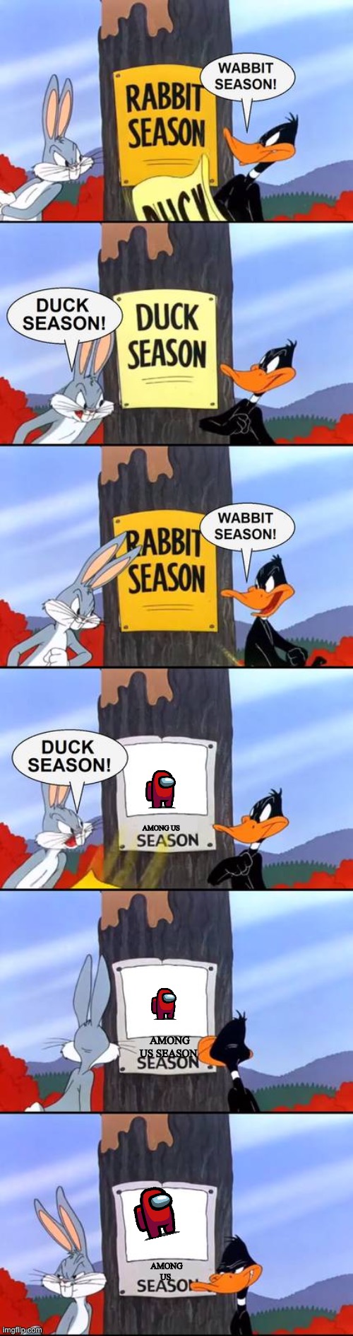 wabbit season duck season elmer season | AMONG US; AMONG US SEASON; AMONG US | image tagged in wabbit season duck season elmer season | made w/ Imgflip meme maker