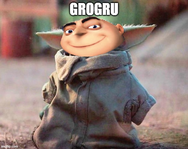 Grogu and Gru | GROGRU | image tagged in surprised baby yoda,grogru | made w/ Imgflip meme maker