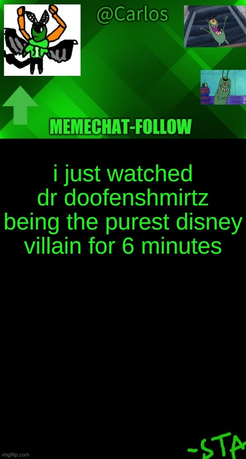 .:) | i just watched dr doofenshmirtz being the purest disney villain for 6 minutes | made w/ Imgflip meme maker