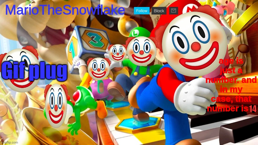 mariothesnowflake announcement template v2 | Gif plug; 14 | image tagged in mariothesnowflake announcement template v2 | made w/ Imgflip meme maker