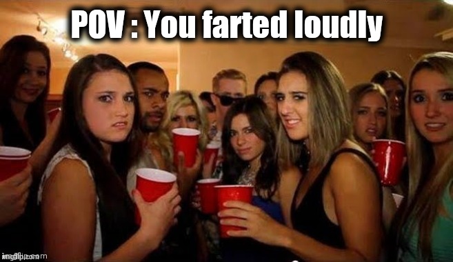That's disgusting | POV : You farted loudly | image tagged in that's disgusting | made w/ Imgflip meme maker