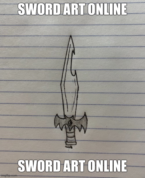 SWORD ART ONLINE; SWORD ART ONLINE | made w/ Imgflip meme maker