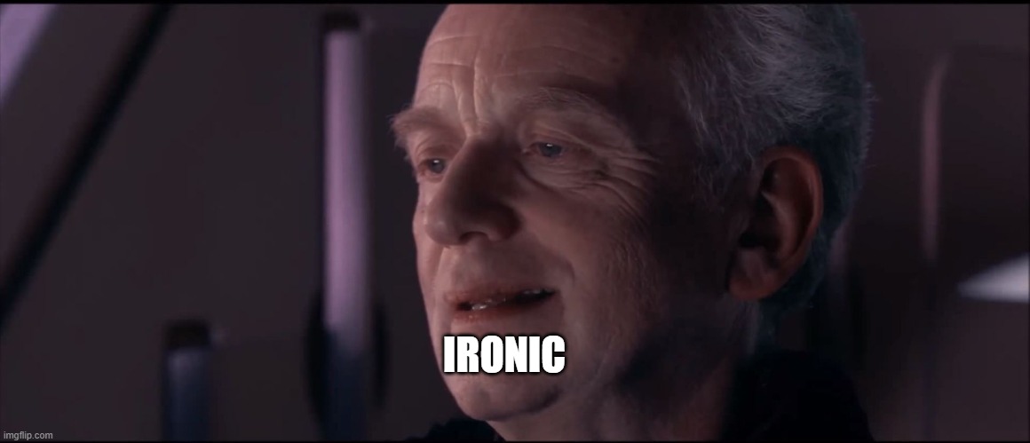 Palpatine Ironic  | IRONIC | image tagged in palpatine ironic | made w/ Imgflip meme maker
