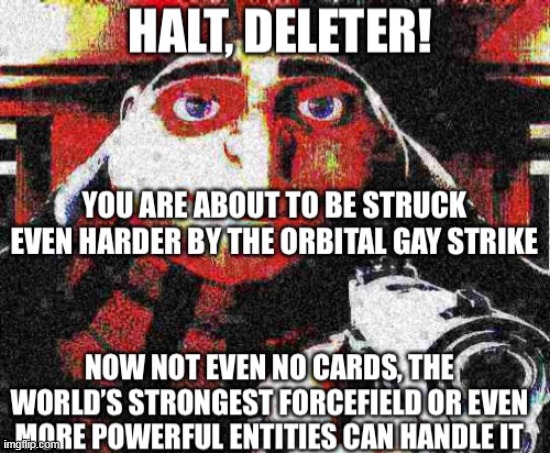Orbital Gay Strike lvl 2 | image tagged in orbital gay strike lvl 2 | made w/ Imgflip meme maker