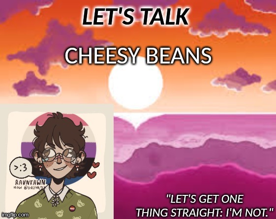PastelGremlin Announcement | CHEESY BEANS | image tagged in pastelgremlin announcement | made w/ Imgflip meme maker