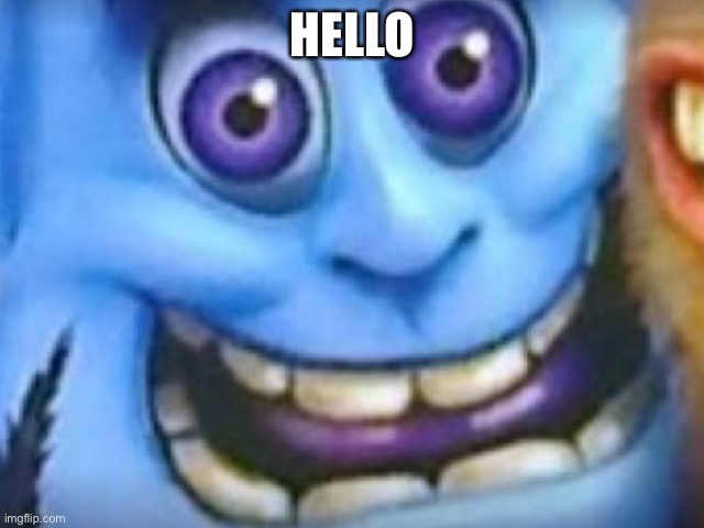 Hello | HELLO | image tagged in genie,stupid | made w/ Imgflip meme maker