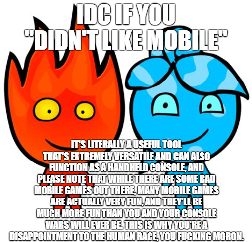 IDC if You Didn't Like Mobile Blank Meme Template