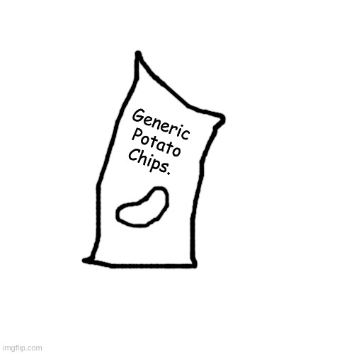 Now with salt and vinegar flavor! Imgflip