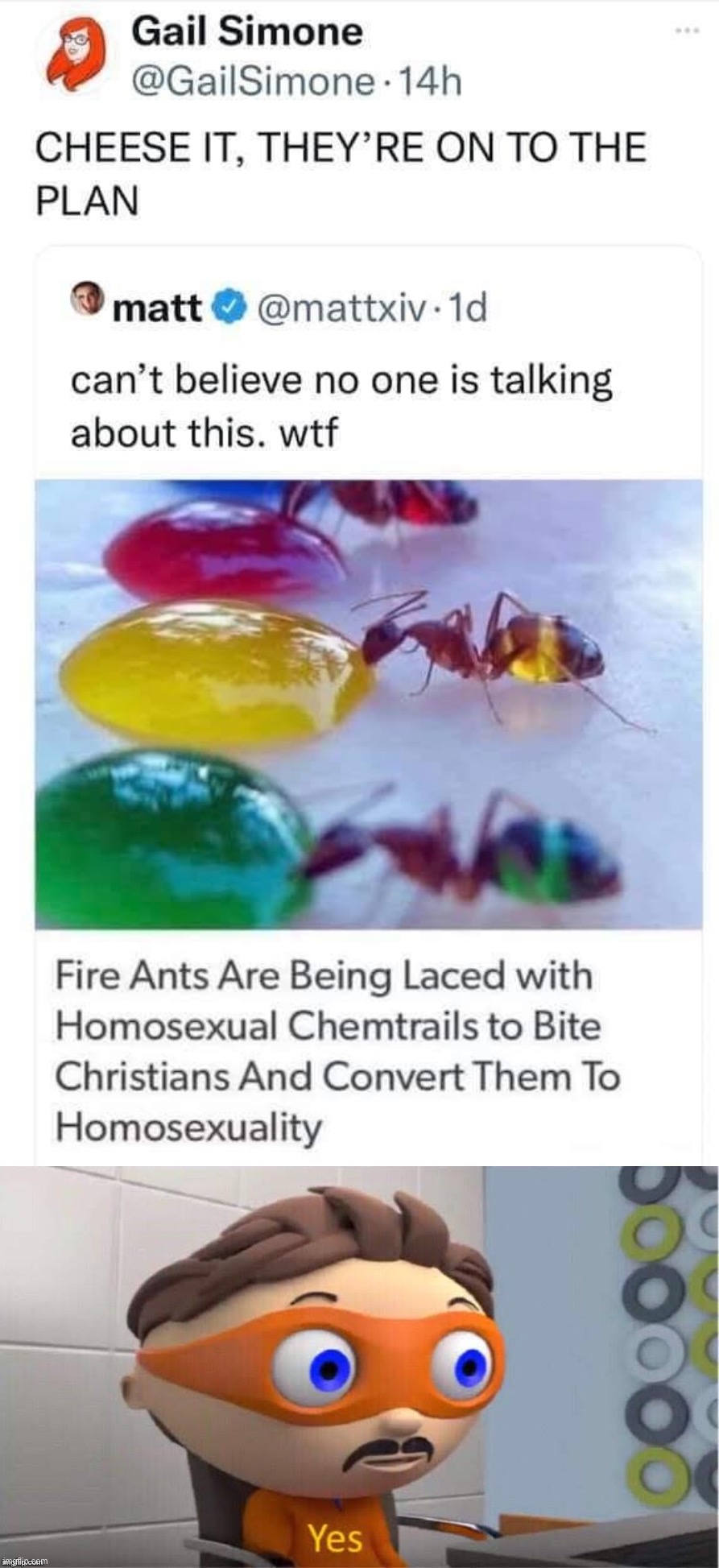 image tagged in fire ants homosexuality,protegent yes,ants,homophobia,homophobe,homophobic | made w/ Imgflip meme maker