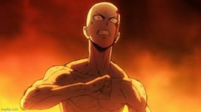 Angry Saitama | image tagged in angry saitama | made w/ Imgflip meme maker